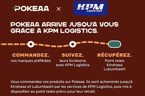 From Europe to Kinshasa and Lubumbashi, your Pokeaa order continues its journey with KPM Logistics.